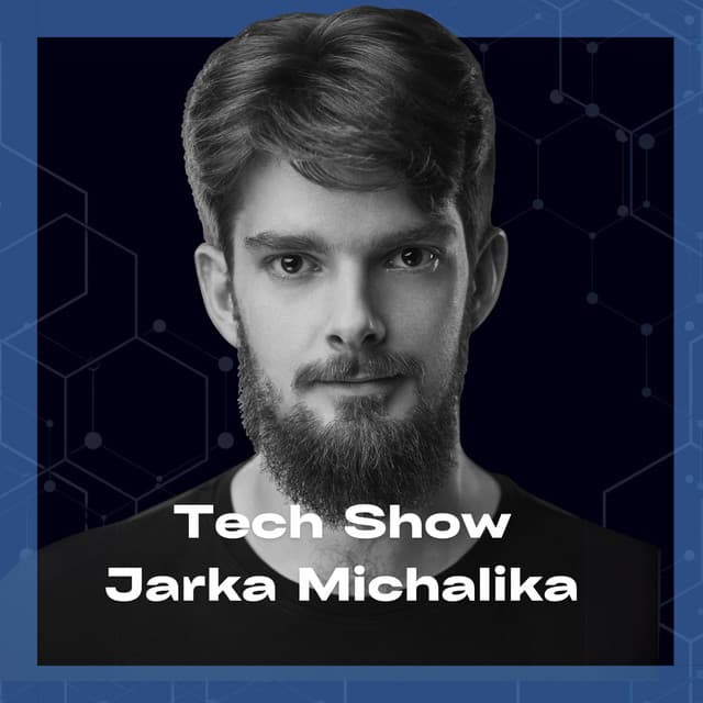 Tech Show Jarka Michalika